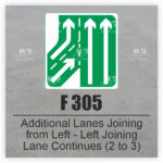 F 305 Additional Lanes Joining from Left - Left Joining Lane Continues 2 to 3