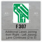 F 307 Additional Lanes Joining from Right - Left Joining Lane Continues 2 to 3