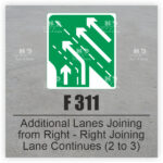 F 311 Additional Lanes Joining from Right Right Joining Lane Continues 2 to 3